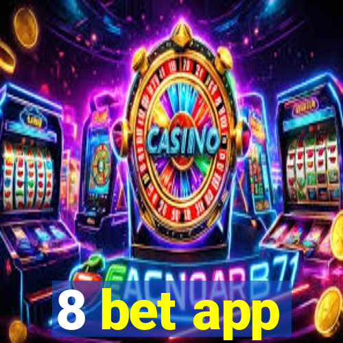 8 bet app